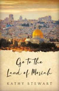 Review: ‘Go to the Land of Moriah'