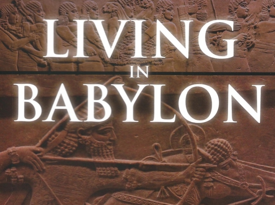 Living in Babylon (Introduction)