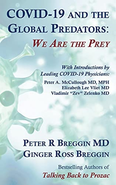 Review: Covid-19 and the Global Predators - We are the Prey