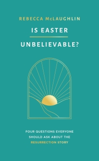 Review: Is Easter Unbelievable?